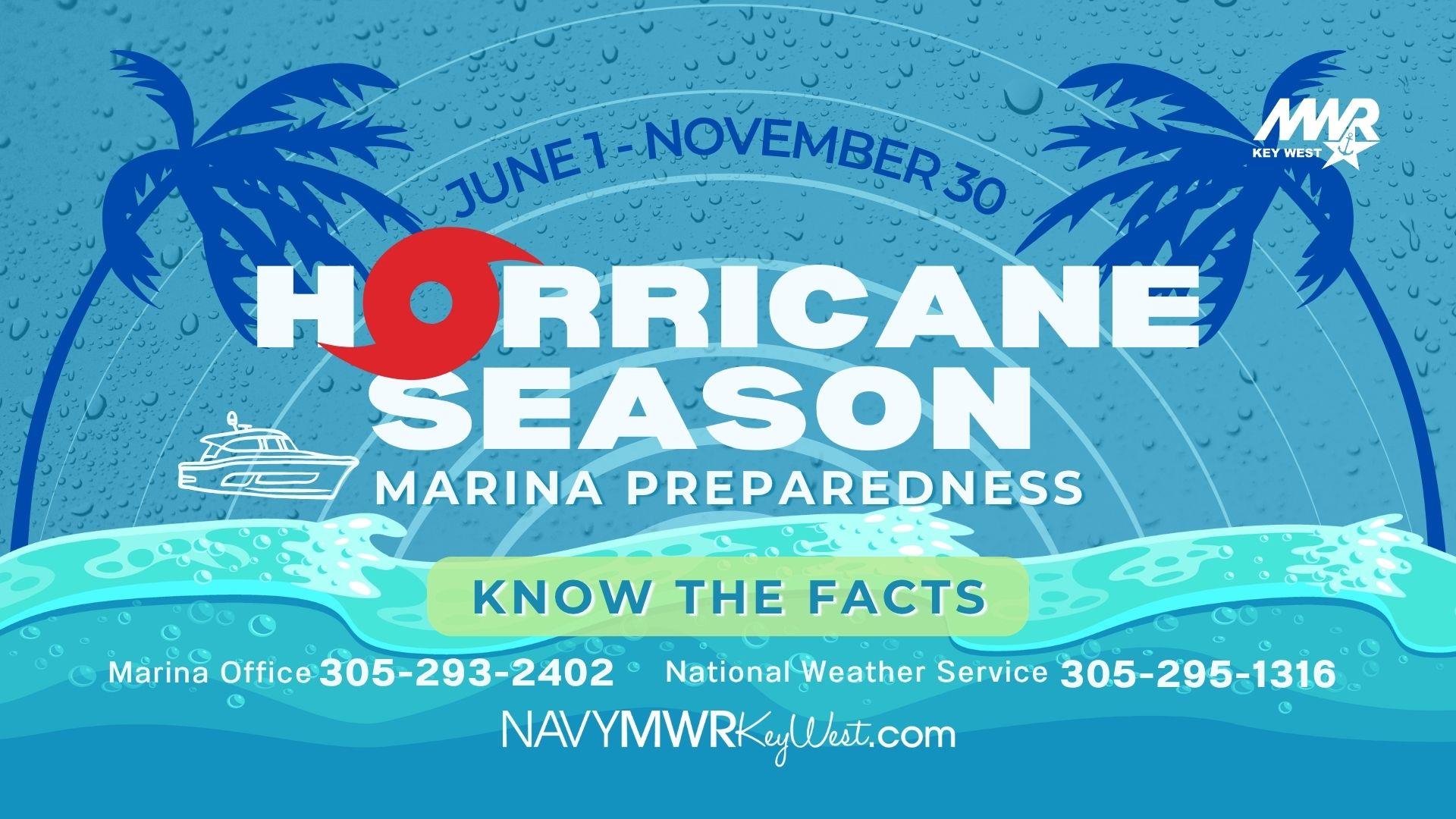 Hurricane season runs from June 1 through November 30 each year. Contact the Marina Office for assistance at 305-293-2402.