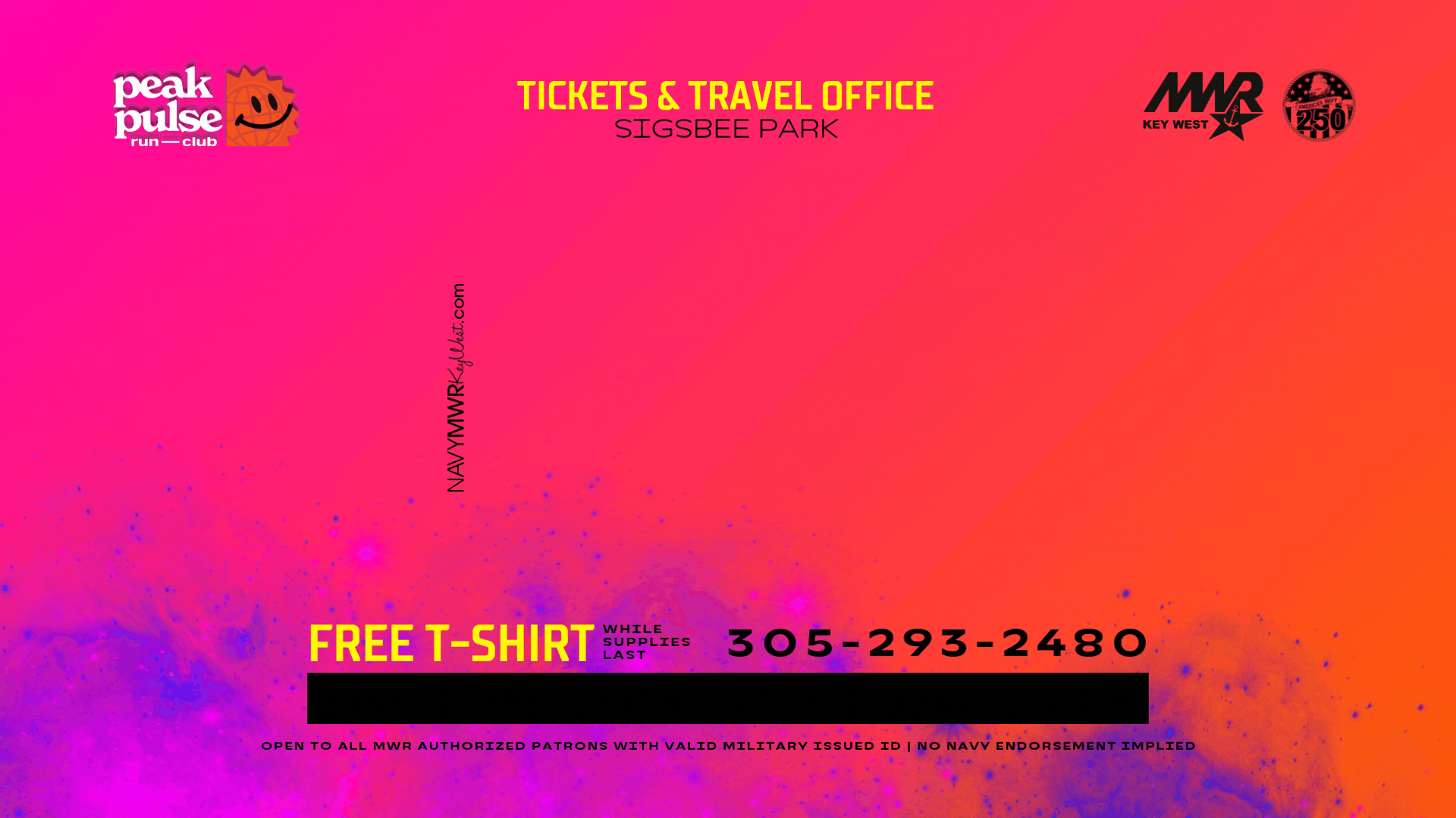 Open to all MWR authorized patrons with valid military issued ID.   Color Run 3K  Join us for the MWR Color Run 3K on April 18 starting at 8 AM Registration is at 7 AM at the Tickets & Travel Office parking lot on Sigsbee Park.  Registration recommended, day of registration will be at 7 AM Register today: www.quickscores.com/Orgs/Forms.php?OrgDir=navymwrkeywest&task=view&FormDefID=45202 FREE t-shirt while supplies last Sponsored by Peak Pulse Run Club. No Navy endorsement implied.   For more information email mwrnaskwfitness@us.navy.mil or call