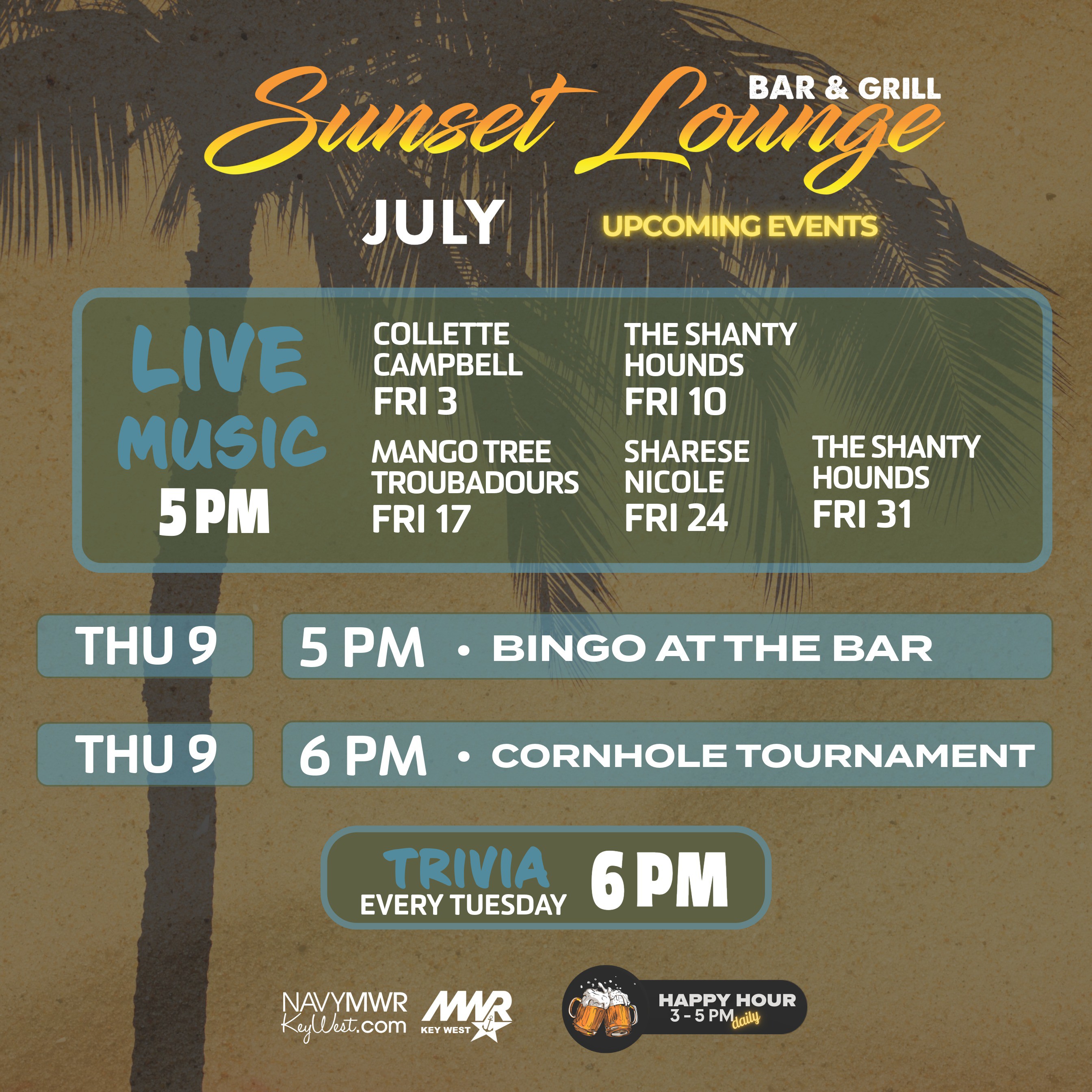 Graphic showing the Sunset Lounge Bar & Grill monthly upcoming events schedule. The flyer highlights live music and recurring bar activities such as trivia, bingo, tournaments, happy hour, and other entertainment. For complete dates, times, performers, and event details, view the full flyer or contact MWR Key West.