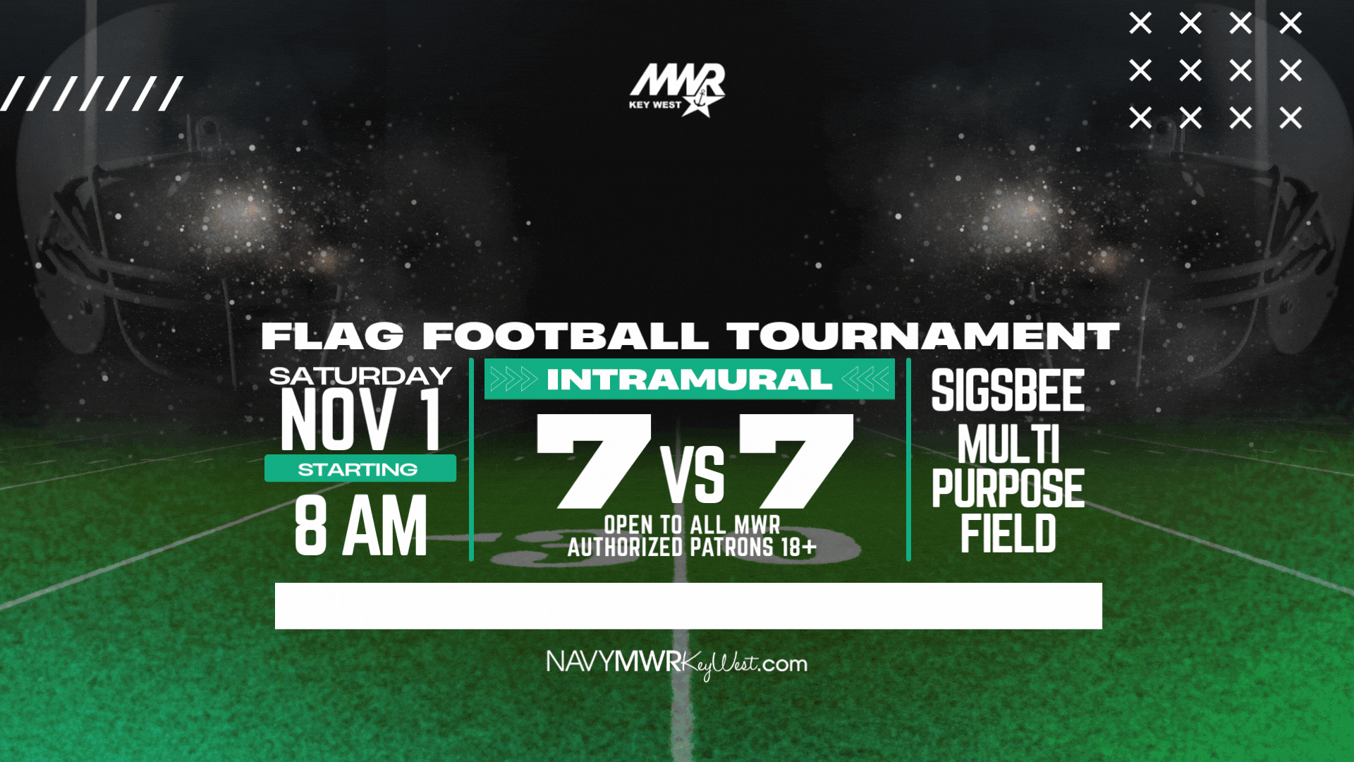 Turkey Bowl Flag Football 7V7 Intramural Tournament on November 8 starting at 8 AM and going all day on the Sigsbee Multi-Purpose Field. Call 305-293-2480 for details.