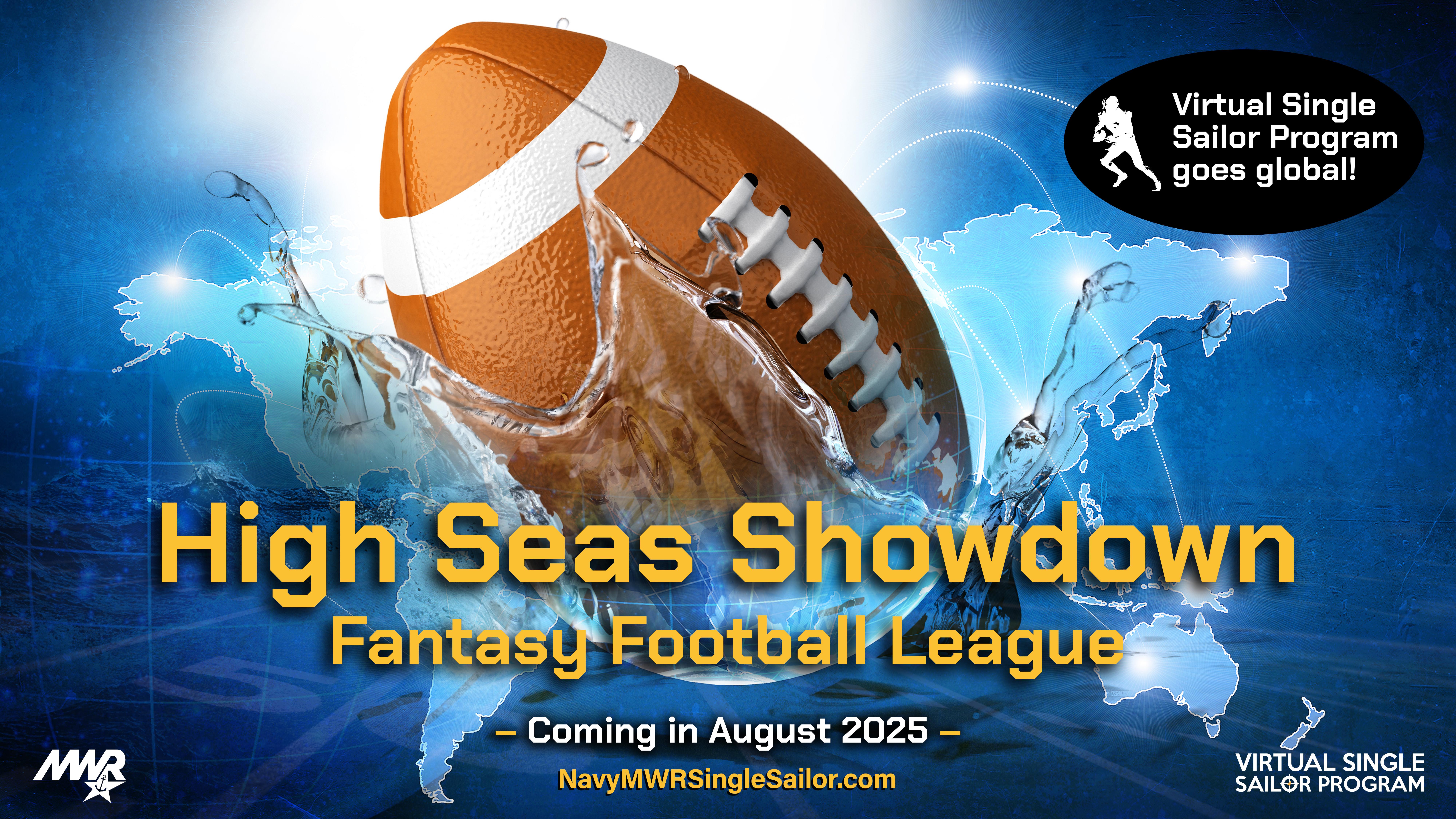 VSSP Fantasy Football League High Sea Showdown. www.navymwrsinglesailor.com