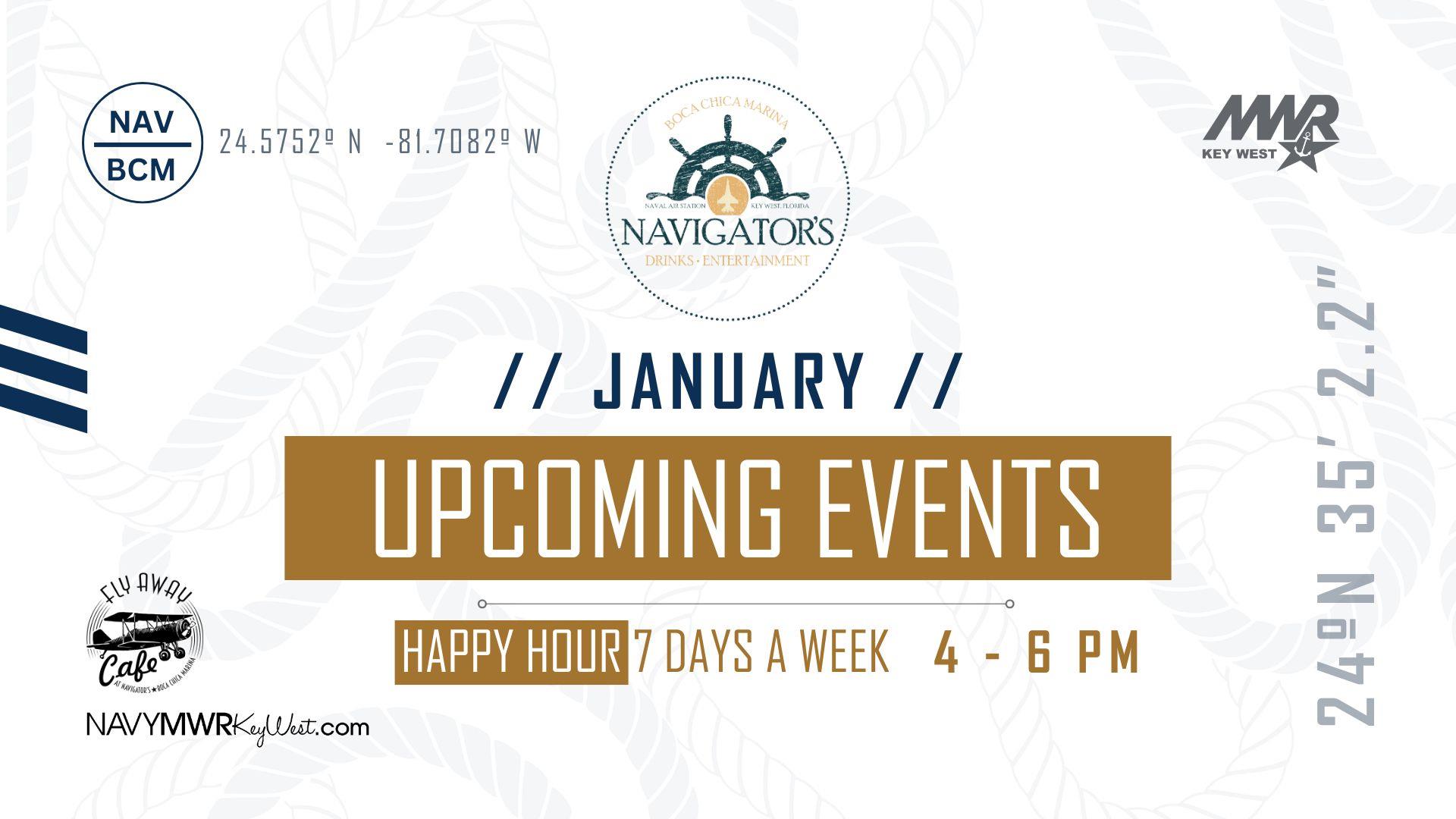 Navigator's Bar live entertainment during the month along with happy hour from 4 - 6 PM daily. 