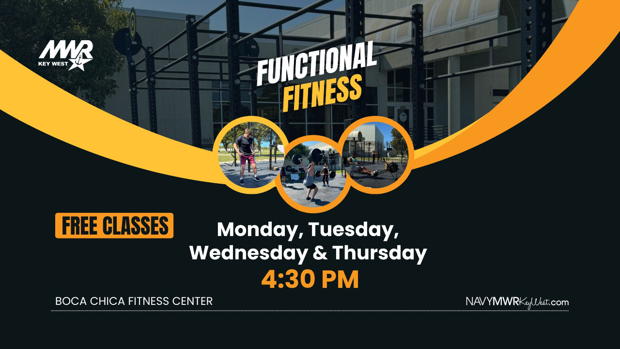 Functional Fitness classes are held Monday, Tuesday, Wednesday and Thursday on the outdoor fitness pad at the Boca Chica Fitness Center starting at 4:30 PM.